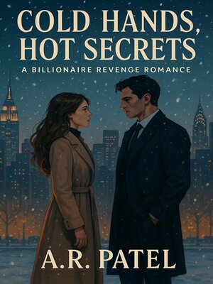 cover image of Cold Hands, Hot Secrets